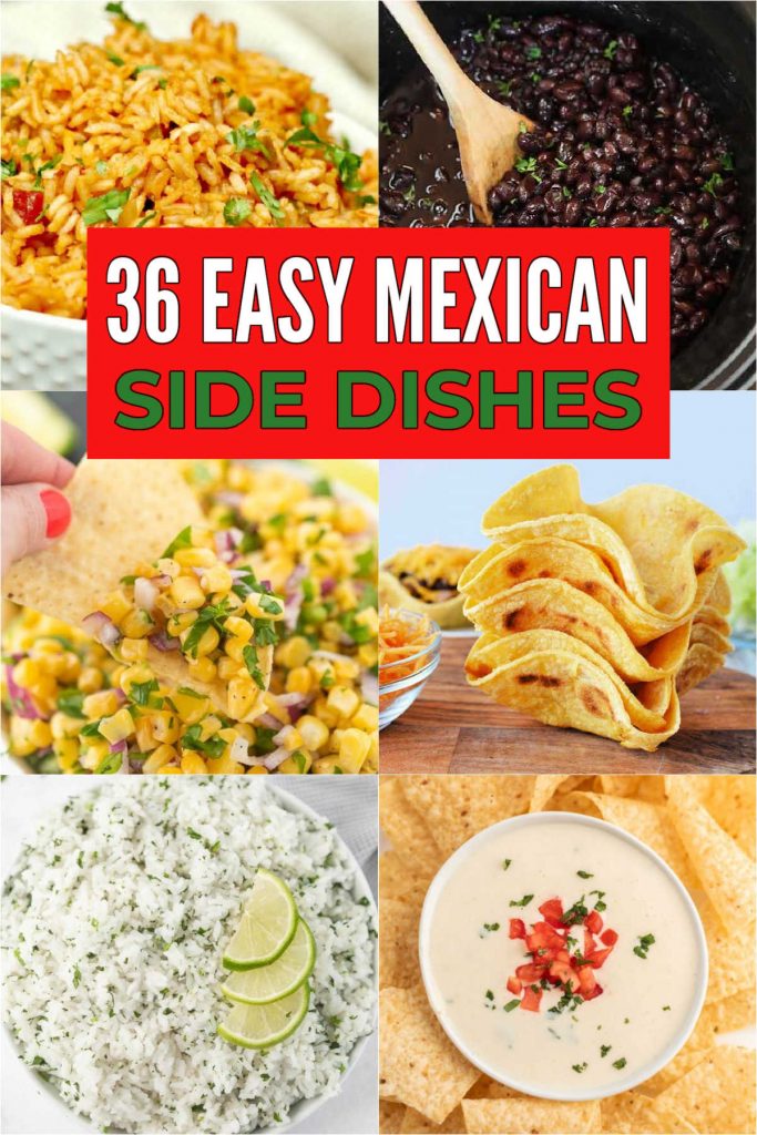 The Best Mexican Side Dishes that the entire family will love. 36 easy Mexican Sides to serve with tacos, enchiladas and more. These simple and quick Mexican Side Dish Recipes are perfect for Taco Tuesday or for potlucks too. You’ll love this easy side dishes. #eatingonadime #sidedishes #sidedishrecipes #mexicanrecipes 