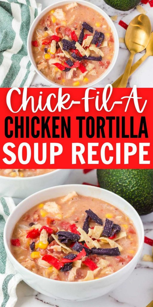 Chick-Fil-A Chicken Tortilla Soup is a creamy copycat recipe that is loaded with flavor. Make this soup at home with easy ingredients. This copycat soup recipe is easy to make and taste just like it came from Chick-fil-A! #eatingonadime #souprecipes #copycatrecipes #chickenrecipes 
