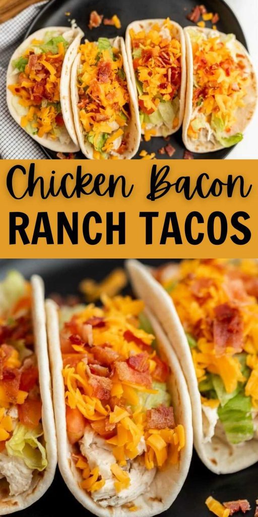 These chicken bacon ranch tacos are so easy to make with pre-cooked chicken!  Use a rotisserie chicken or leftover chicken to make these delicious tacos in just minutes that the entire family will love. #eatingonadime #tacorecipes #chickenrecipes #ranchrecipes 
