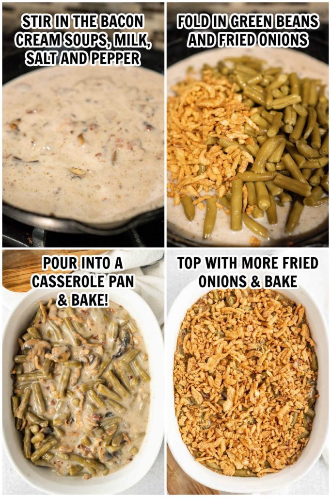 The process of making green bean casserole with bacon