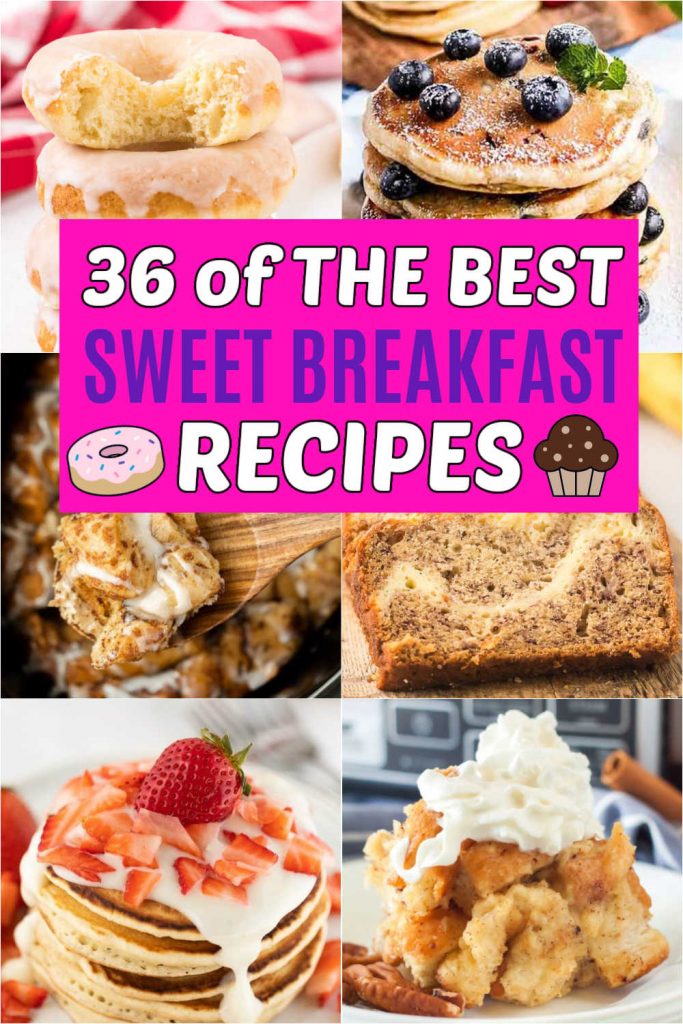 Try 36 of the Best Sweet Breakfast Recipes everyone will enjoy. These breakfast ideas are easy to prepare and a great way to start your day. These breakfast ideas include donuts, pancakes, keto recipes and waffles too.  You will love these quick and easy breakfast ideas. #eatingonadime #breakfastrecipes #easybreakfastrecipes 