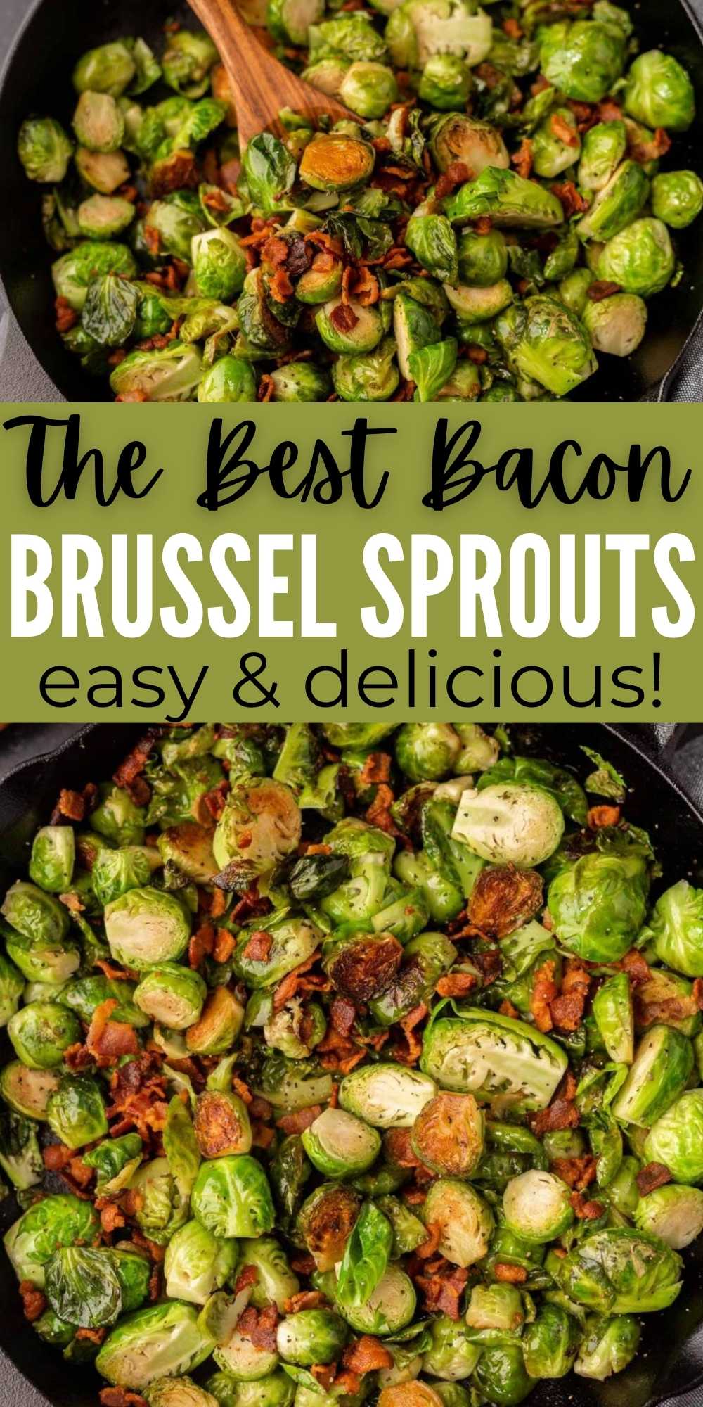 Bacon Brussel Sprouts is an easy side dish made with only a few ingredients. Take your brussel sprouts to the next level by adding bacon. Sauteed Bacon Brussel Sprouts is a delicious side dish. #eatingonadime #baconbrusselsprouts #roastedvegetables