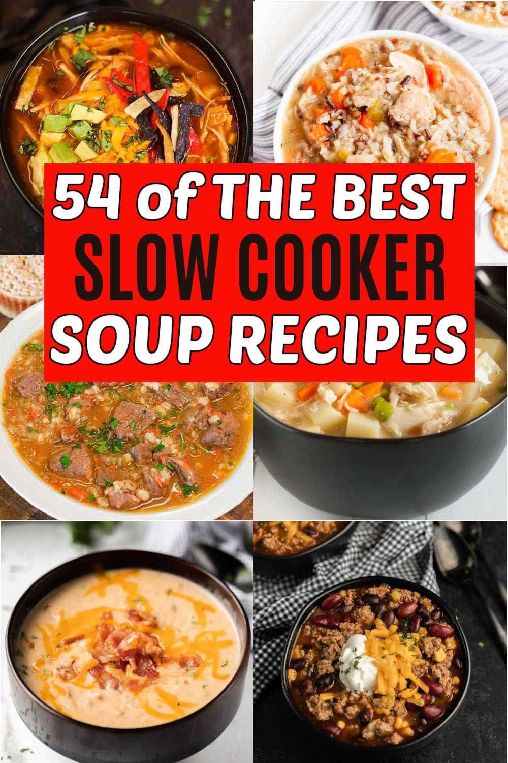 We have gathered 54 of our favorite Crock Pot Soup Recipes. Cooking soup is the best comfort food and always a family favorite. These recipes are easy to make and delicious too. #eatingonadime #souprecipes #slowcooker