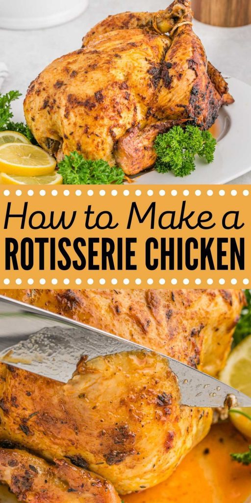 Learn how to Make Rotisserie Chicken for a delicious meal at home. This oven roasted chicken is seasoned perfectly and so tender. Easy Homemade Recipe. #eatingonadime #rotisseriechicken #homemaderecipes