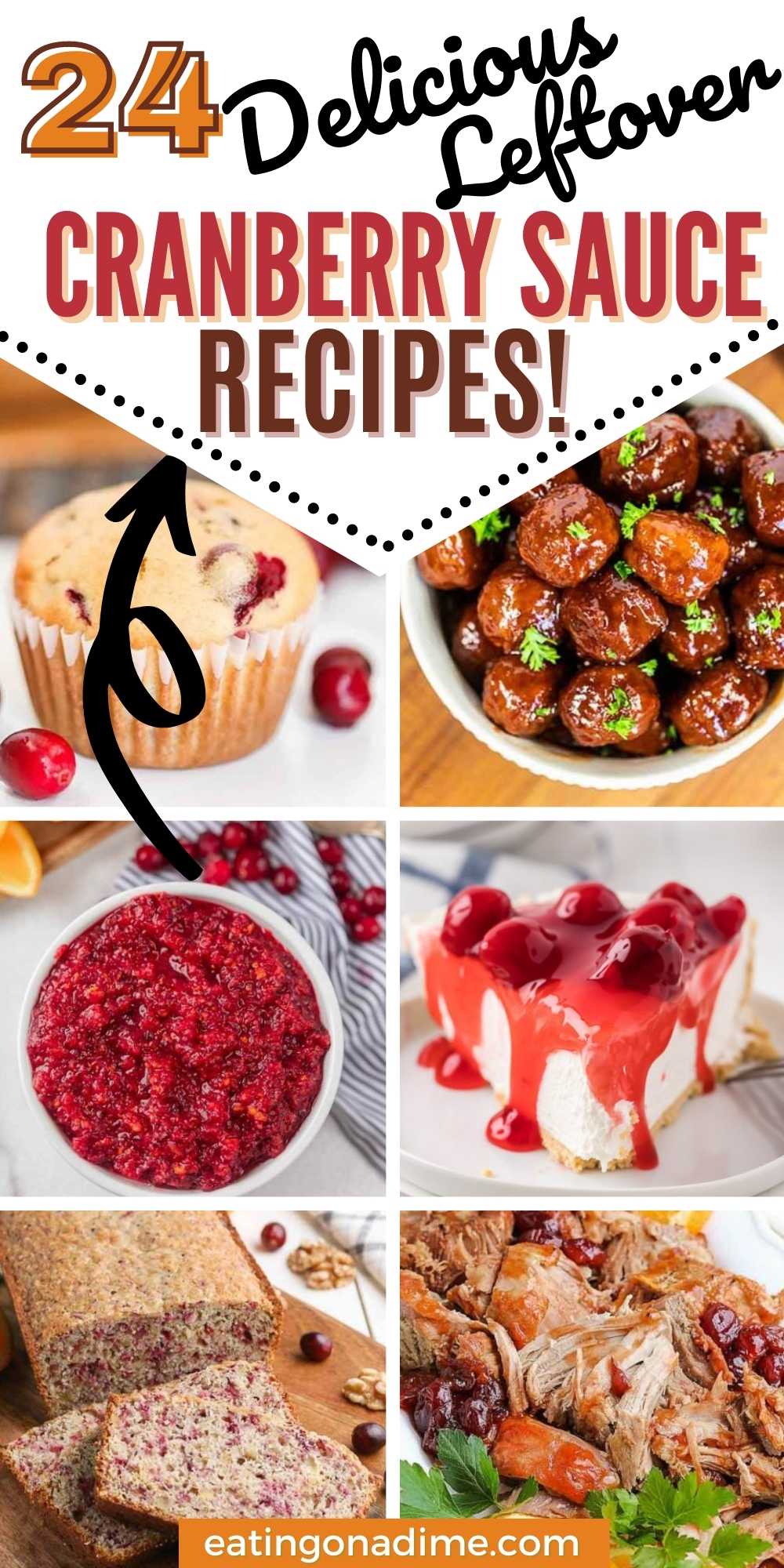 Try 24 leftover cranberry recipes to turn cranberry sauce into something new. From muffins to pork chops and more, these recipes are tasty. #eatingonadime #cranberrysauceleftovers #holidayrecipes