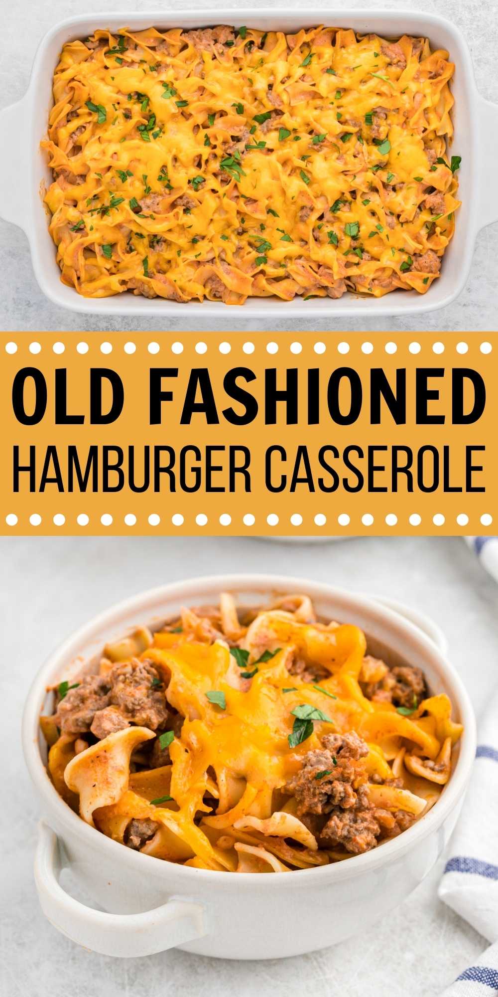Old Fashioned Hamburger Casserole is a classic recipe that is creamy, rich and delicious. It is a family favorite that is loaded with flavor. Hamburger Noodle Casserole is easy to make. #eatingonadime #hamburgercasserole #easyrecipes