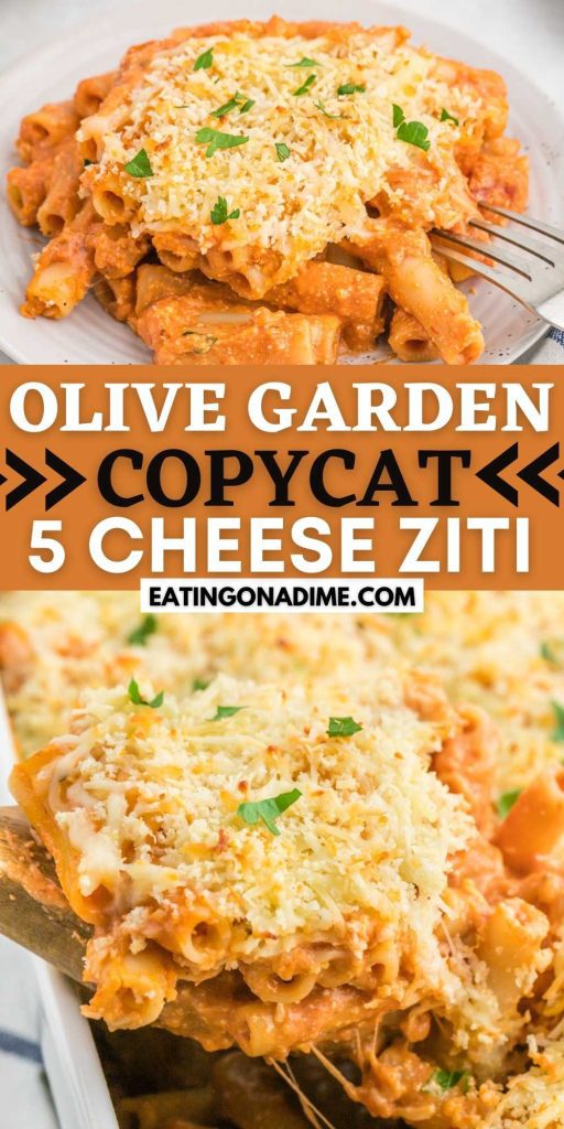 Olive Garden 5 Cheese Ziti is loaded with cheese and layered with Marinara and Alfredo Sauce. This copycat dish is easy to make but so tasty. Make this copycat recipe at home with easy ingredients. #eatingonadime #copycatrecipes #olivegarden #5cheeseziti