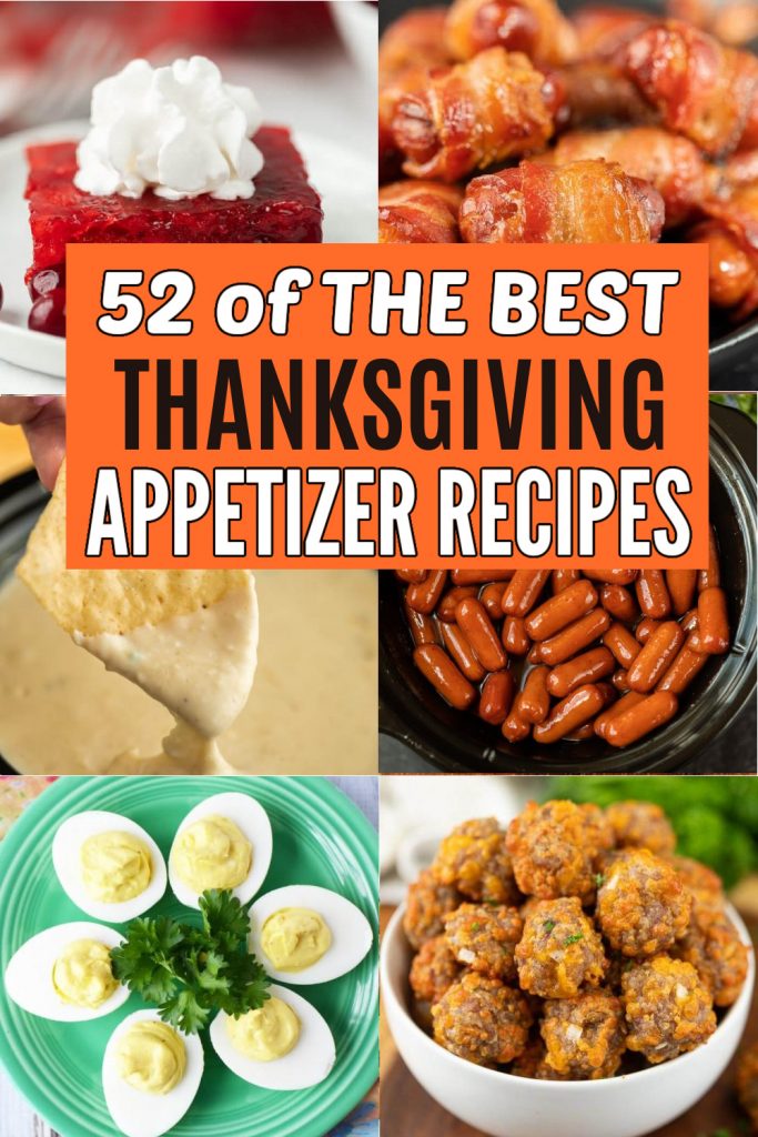 Thanksgiving appetizer recipes - 52 Easy appetizer ideas for Thanksgiving