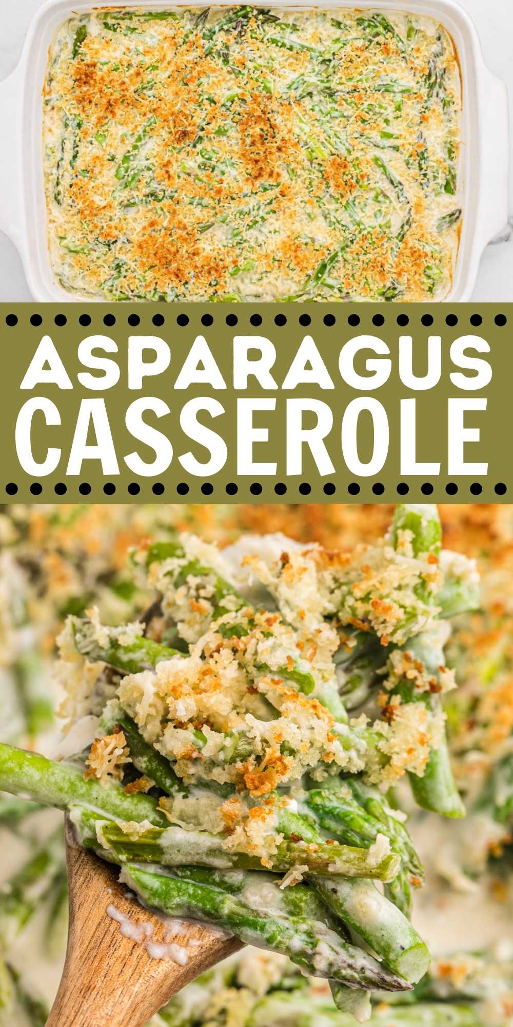 Asparagus Casserole has a creamy and cheesy filling topped with crispy bread crumbs. It is an easy and delicious side dish to serve. The perfect casserole for all your holiday dinners. #eatingonadime #asparaguscasserole #holidayrecipes