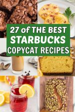 35 Copycat Starbucks Copycat Recipes to make at Home