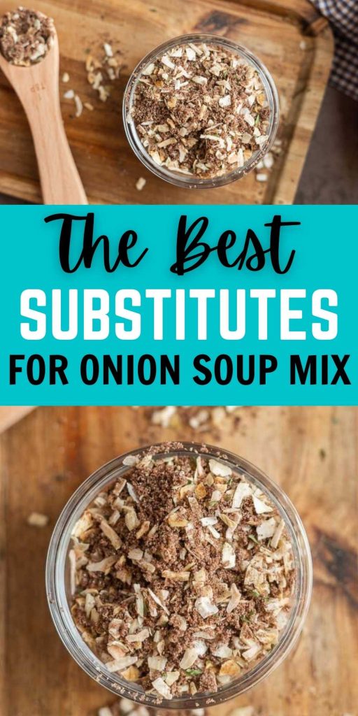 We have The Best Substitutes for Onion Soup Mix so you don't have to run to the store. Easy substitutes that you probably already have. Easy Dry Lipton Onion Soup Mix Substitutes to save your recipe. #eatingonadime #onionsoupmix #substitutes