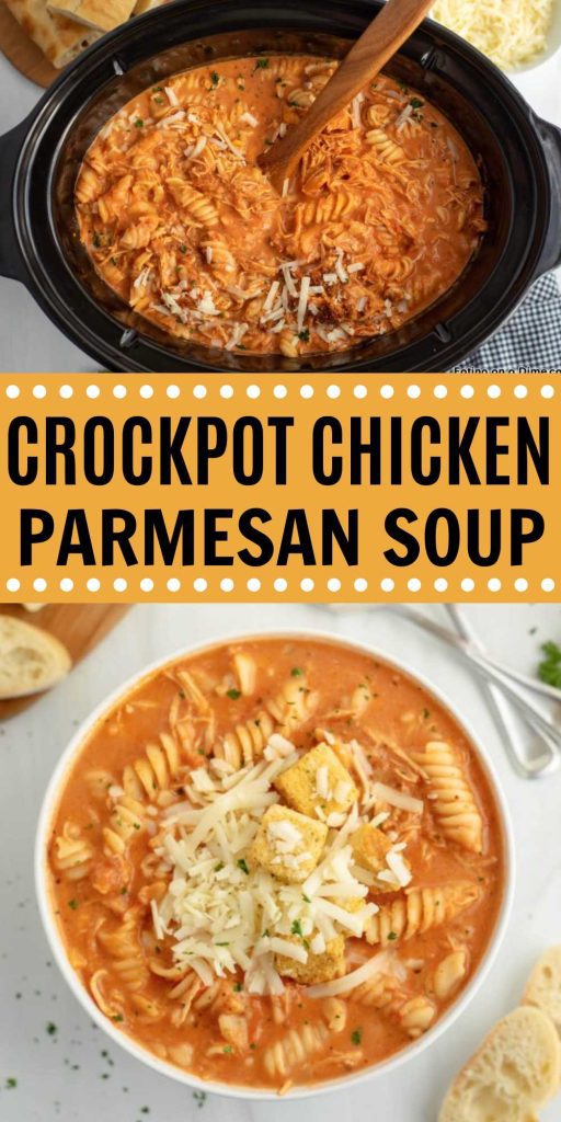 Enjoy everything you love about Chicken Parm in this easy Crock Pot Creamy Chicken Parmesan Soup Recipe. Each bite is loaded with flavor. You get all the delicious flavors of Chicken Parmesan without any of the work. #eatingonadime #crockpotrecipes #chickenparmesansoup
