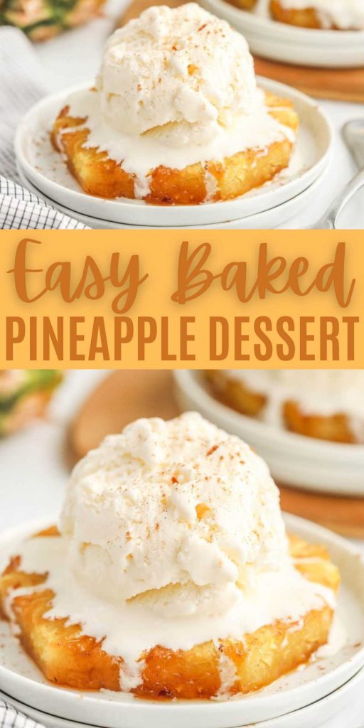 If you love pineapple and need a simple dessert, Baked Pineapple Dessert is a must try. The pineapple gets caramelized as it bakes. Top it with ice cream or serve it as a side dish with your favorite grilled chicken recipe. Easy to make and only requires a few ingredients. #eatingonadime #bakedpineappledessert #pineapple