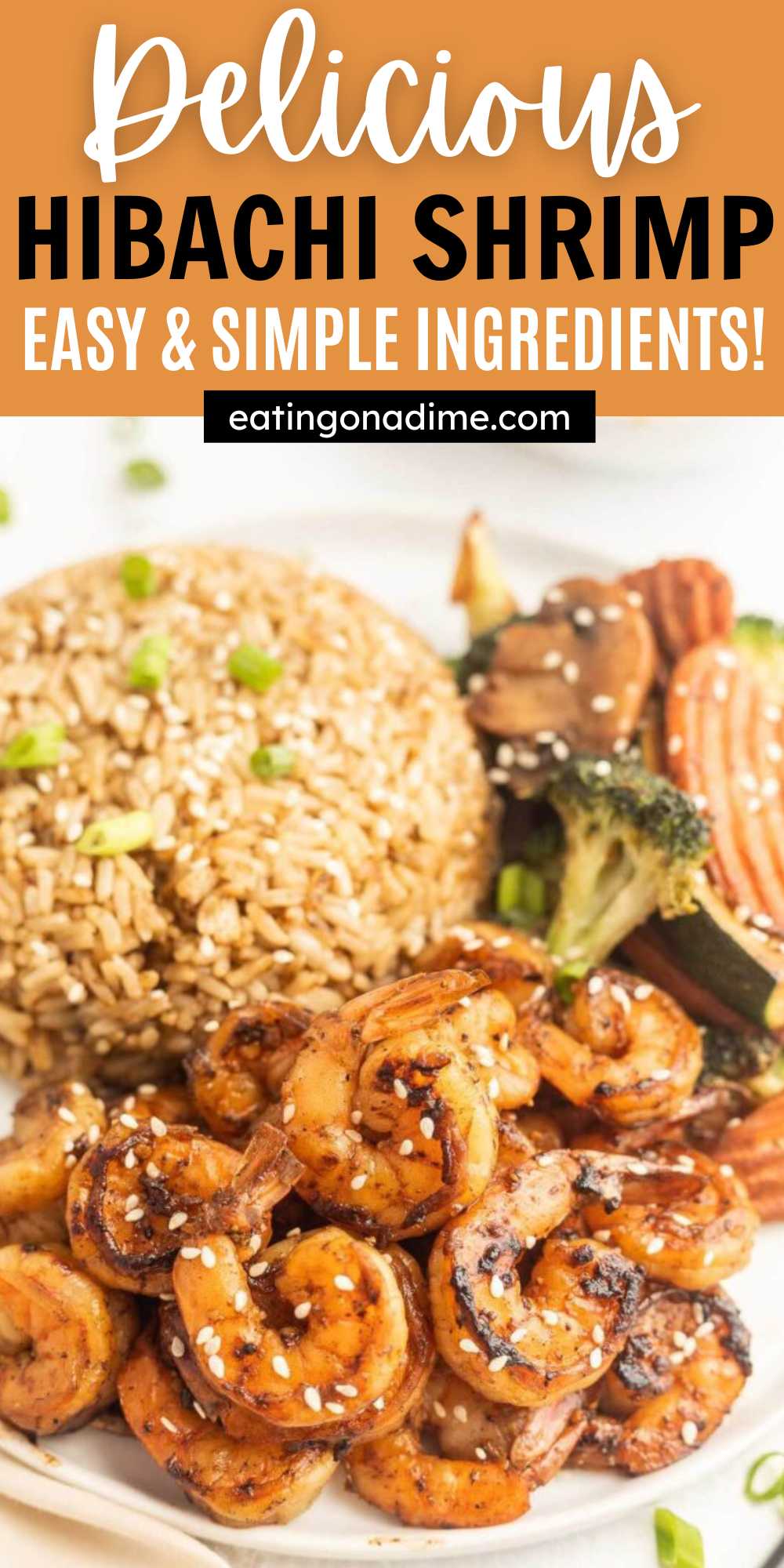 If you love Hibachi Shrimp at the Japanese Steakhouse, enjoy it at home. Pair with fried rice and hibachi vegetables to complete the meal.  Once you see how fast and simple this is, you will love to cook this frequently. #eatingonadime #hibachishrimp #easyhibachishrimp