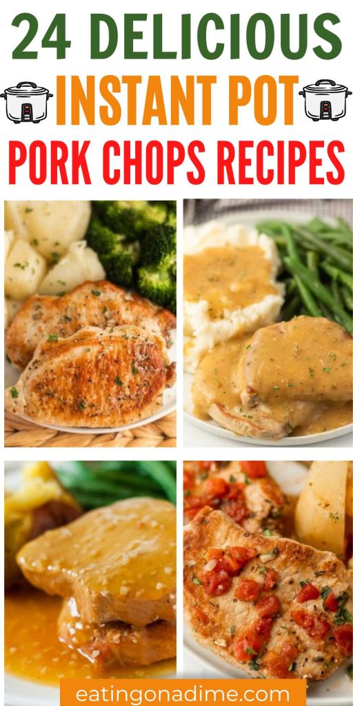 If you are looking for Pork Chop Recipes, we have gathered 24 Instant Pot Pork Chop Recipes that are easy to make. You can even add in your favorite potatoes and carrots to complete your meal. #eatingonadime #instantpotporkchops #porkchops #instantpot