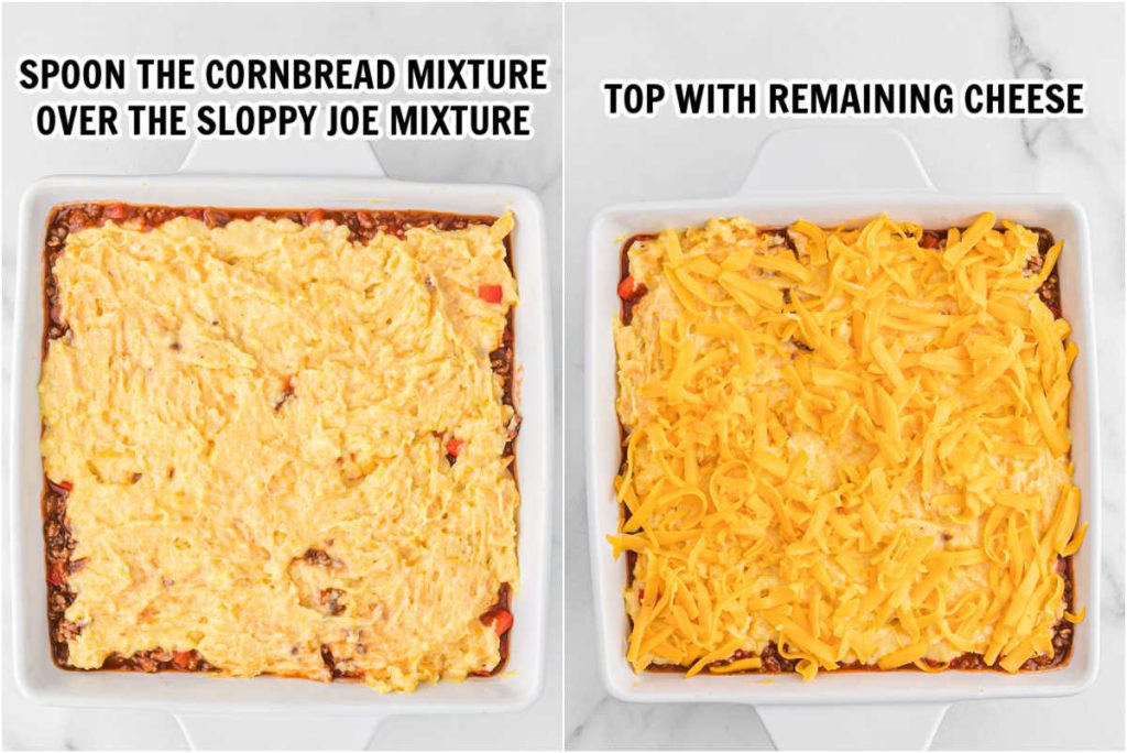 Layering the cornbread on the sloppy joe mixture and topping with cheese