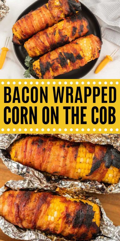Bacon Wrapped Corn on the Cob has a sweet and spicy butter blend. Tender corn is wrapped in bacon for the best side dish. This fresh corn recipe is tasty and packed with so much flavor. The sweet corn and savory blend is the best side dish. #eatingonadime #baconwrappedcornonthecob #baconwrapped #cornonthecob