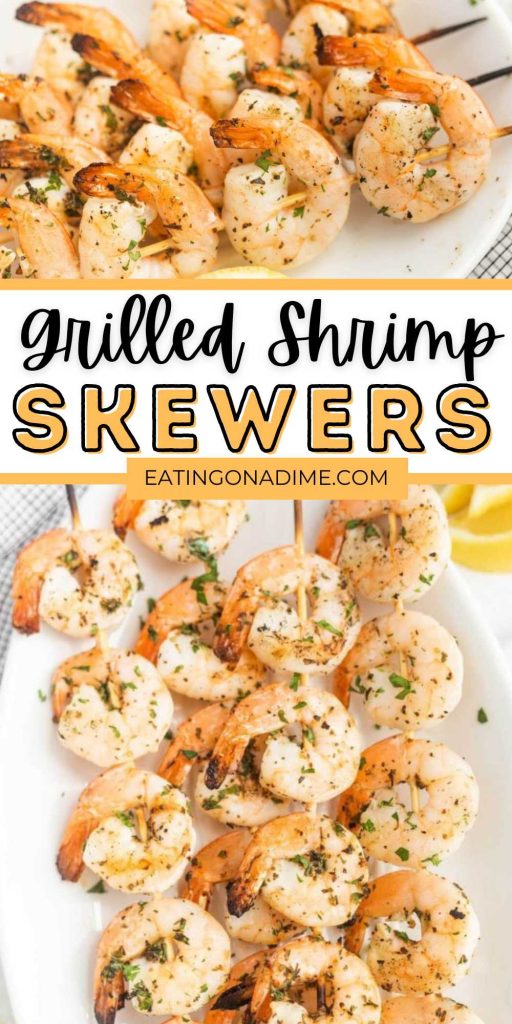Grilled Shrimp Skewers goes from grill to table in about 15 minutes. Shrimp Kabobs are marinated in a lemon herb blend for a great meal. You can use any marinade you love but we are using this savory lemon herb blend in this recipe. This grilled shrimp recipe is flavor packed and amazing. #eatingonadime #grilledshrimpskewers #shrimpskewers