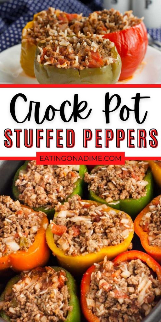 Crock Pot Stuffed Peppers Recipe is a fun version of the traditional stuffed peppers without all the work. Let your crockpot do all the work. You get all the flavors of stuffed peppers without any of the work. Simple ingredients gives the stuffed peppers so much flavor. #eatingonadime #crockpotstuffedpeppers #stuffedpeppers