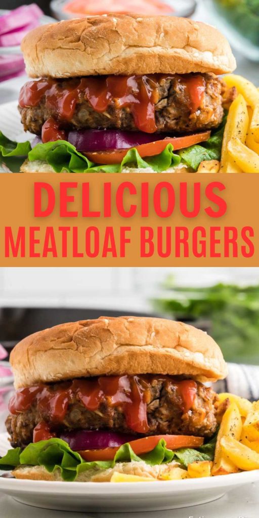Enjoy everything you love about meatloaf in these tasty Meatloaf Burgers. It is quick and easy while being the best comfort food. All of the flavor of meatloaf is packed into these easy to eat burgers. It is the best combination of burgers and tender meatloaf. #eatingonadime #meatloafburgers #meatloaf #burgers