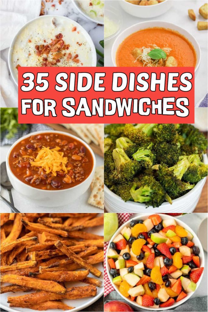 Choose one of these easy 35 Side Dishes for Sandwiches to complete your meal. From soup, salad, and French fries these are our top sides. You can easily choose healthy sides for sandwiches or grab a bag of chips. #eatingonadime #bestsidesforsandwiches #sidesforsandwiches