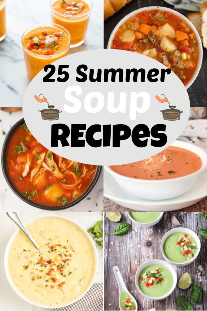 Summer doesn't mean you cannot enjoy some delicious and hearty soups. That's why we are sharing 25 summer soup recipes that are lighter than soups served at other times. Choose from the best soups that are easy to make in the slow cooker or stove top. #eatingonadime #summersouprecipes