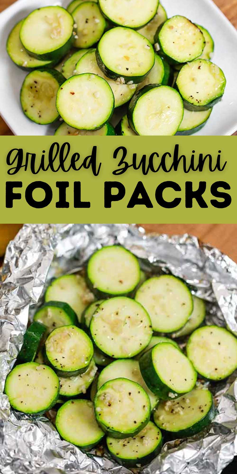 Grilled Zucchini Foil Pack Recipe is an easy side dish and clean up is a breeze. The veggies have the best flavor from the grill. This summer squash is the perfect summer side dish. Whenever we grill, we like to grill our side dishes. Zucchini goes well with grilled steaks, chicken or pork chops. #eatingonadime #grilledzucchinifoilpacks #foilpackrecipes #grilledzucchini