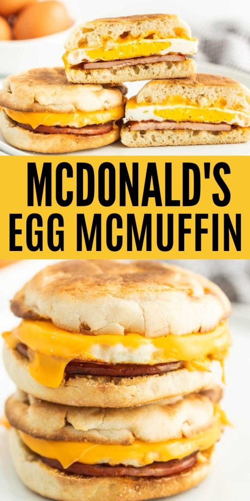 McDonald's Egg McMuffin is a delicious breakfast sandwich and can easily be made at home with this simple copycat recipe. We love this McMuffin Recipe as it can be made with different ingredients and can easily be made ahead of time. Making this copycat recipe at home allows you to change the ingredients to fit any diet restrictions. #eatingonadime #mcdonaldseggmcmuffin #eggmcmuffinrecipe