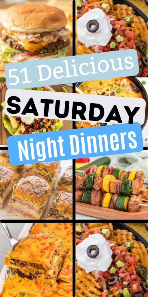 These Saturday night dinner recipes are easy to prepare and delicious. Enjoy a cozy night in with your loved ones or entertaining guests with these ideas. 51 quick and easy recipes for family fun. #eatingonadime #saturdaynightdinner