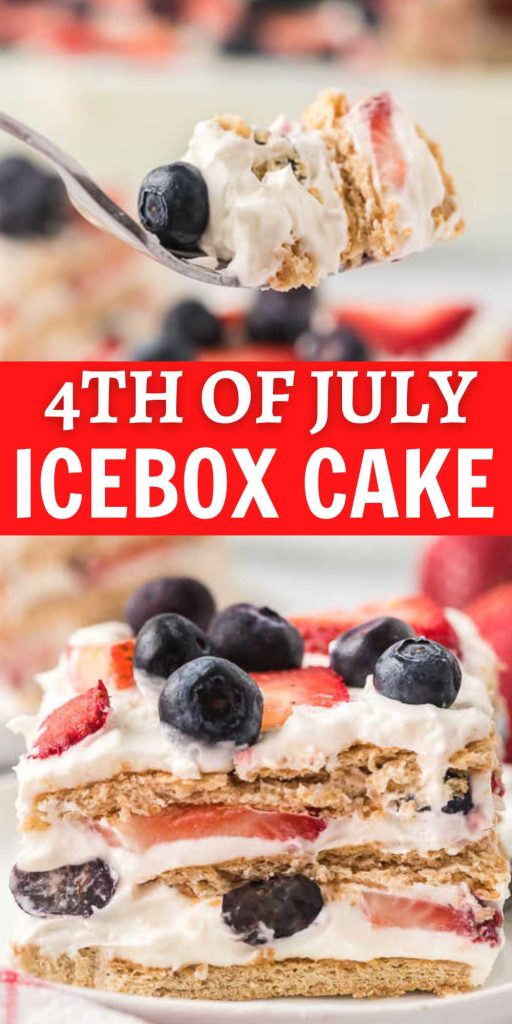 4th of July icebox cake is the perfect no bake treat with tasty layers of cream cheese, fruit and more. The red, white and blue is festive. It is perfect for hot Summer days when you want something sweet but not too heavy. The whipped cream and cream cheese make this dish so creamy and one bite is never enough. #eatingonadime #4thofJulyiceboxcake #redwhiteandbluedessert
