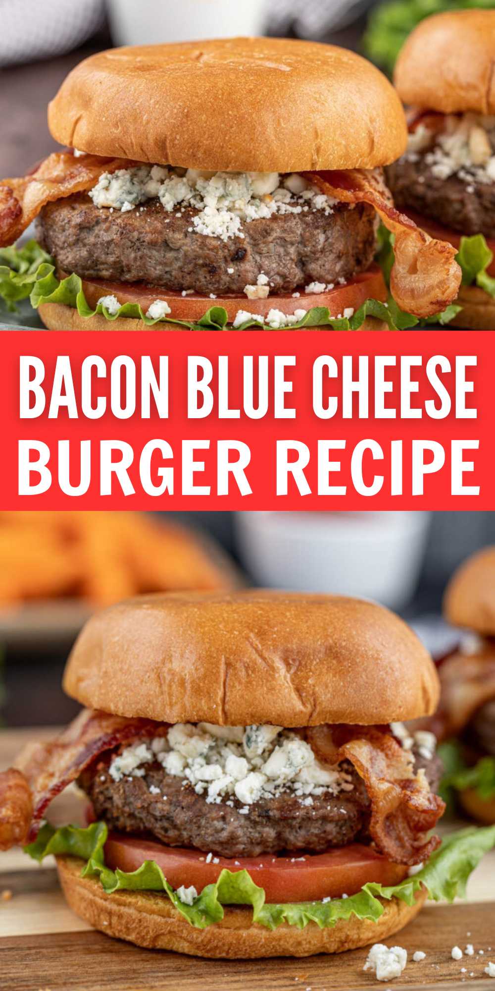 Bacon Blue Cheese Burger is the ultimate recipe. Juicy burger patties between brioche buns and topped with blue cheese and bacon.  This recipe takes plain burgers to the next level with so many tasty ingredients. #eatingonadime #baconbluecheeseburger #bluecheeseburger