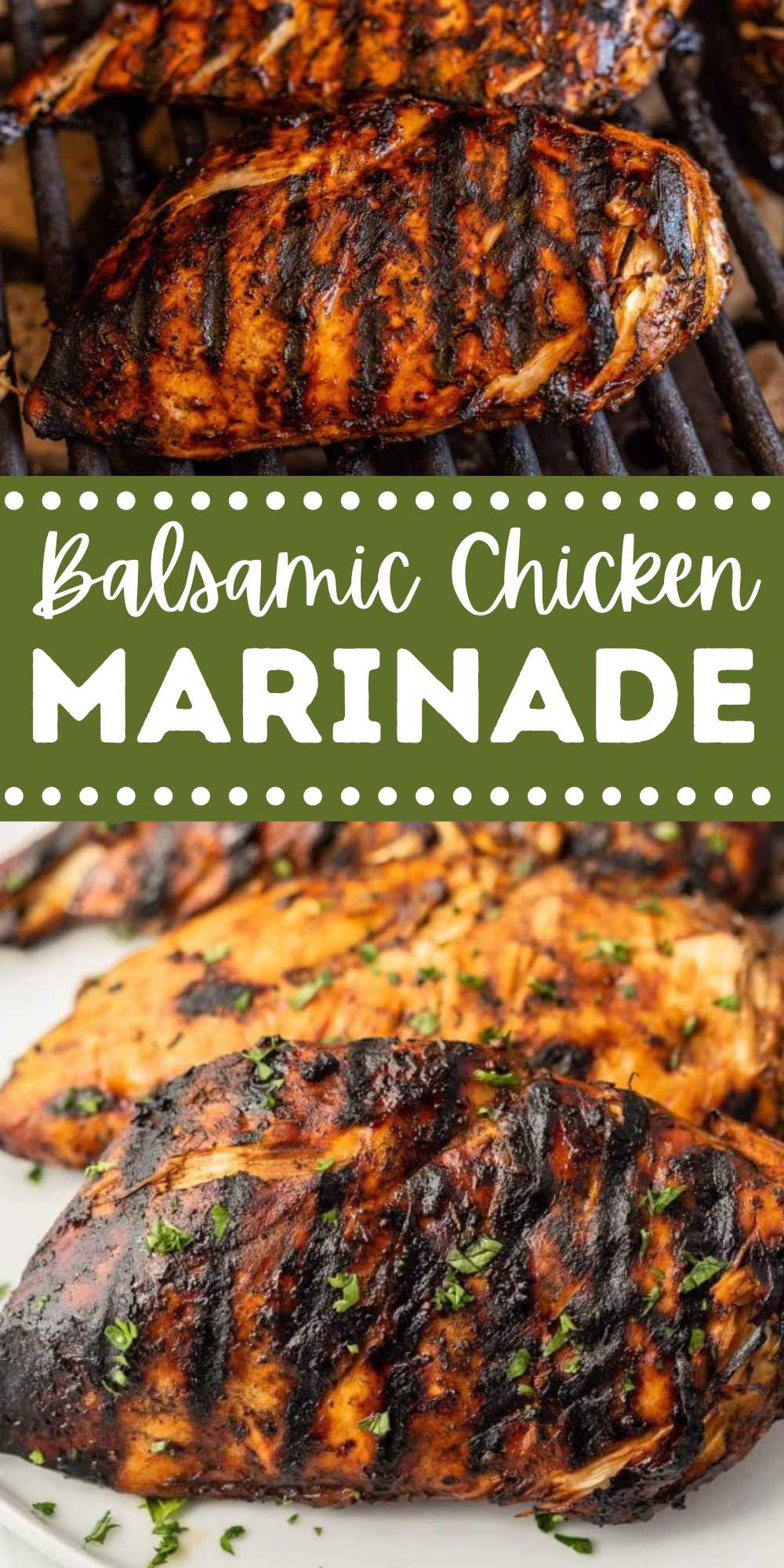 This Balsamic Chicken Marinade is a game changer for your chicken. It is loaded with flavor and made with simple ingredients. Serve this grill chicken with your favorite side dishes or slice and serve on your favorite salads or pasta. #eatingonadime #balsamicchickenmarinade #balsamicmarinade