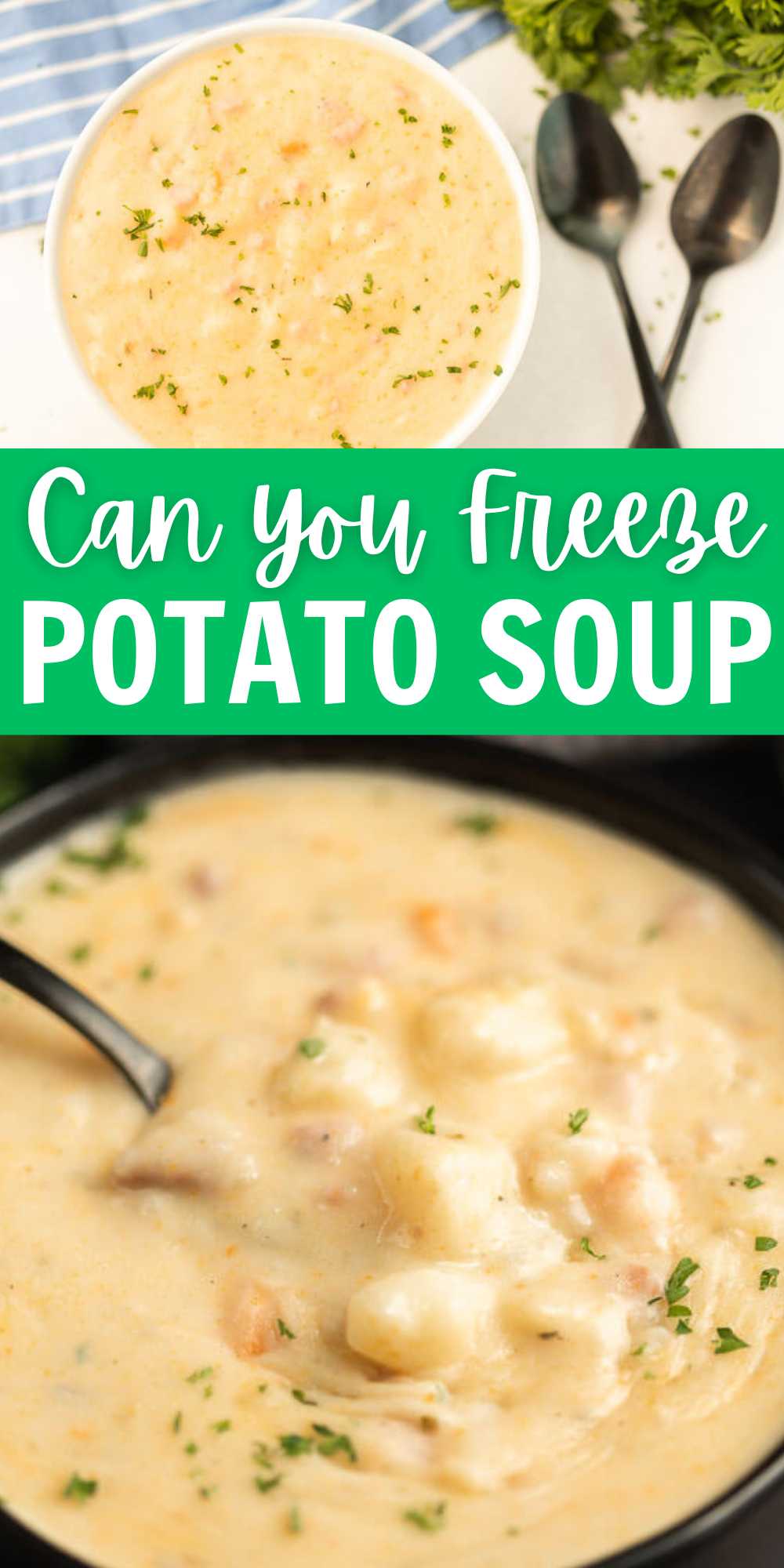 Potato Soup is delicious, but can you freeze potato soup? The answer is yes and it is so easy to do. Learn how to freeze potato soup. Also, potato soup is quite easy to make and enjoy leftovers later. Freeze this delicious soup to enjoy later. #eatingonadime #canyoufreezepotatosoup #freezertips