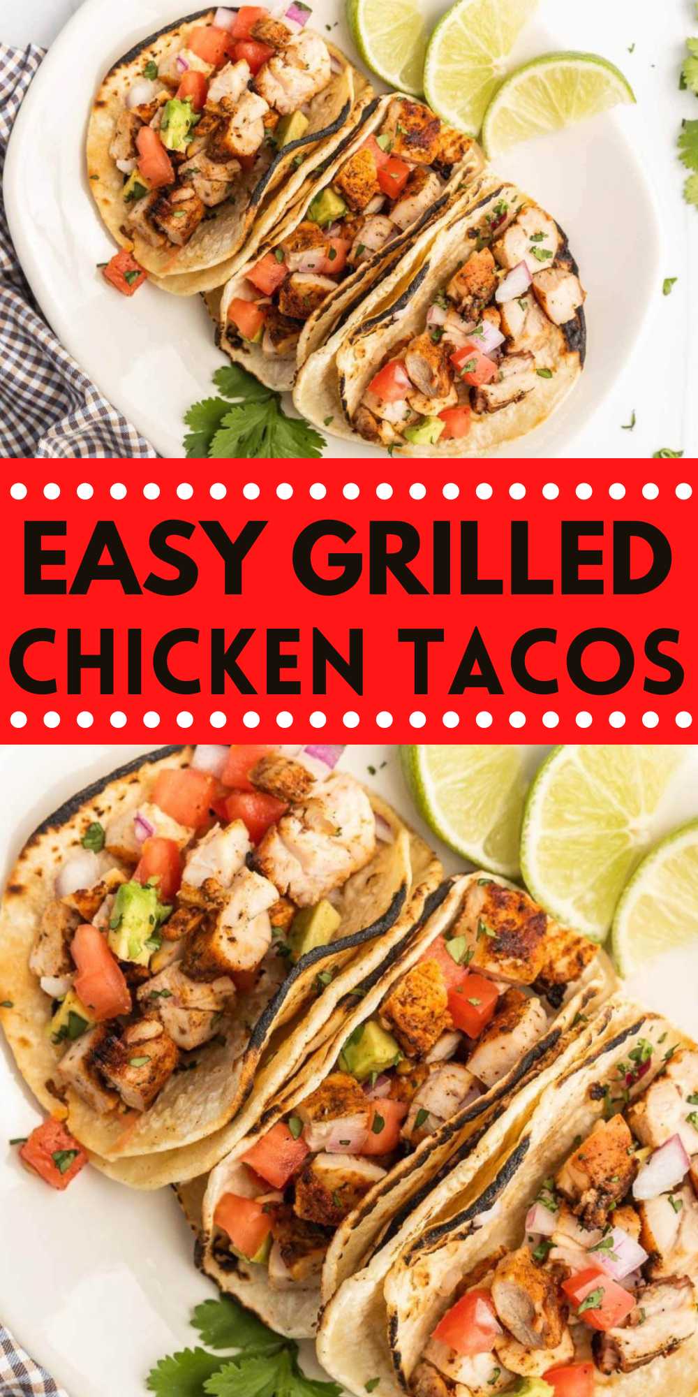 Grilled Chicken Tacos take minutes to make and is packed with authentic flavor. The chicken is topped with fresh avocado, onion and cilantro. The flavor from the grill and the marinade is delicious. Everyone can choose their favorite taco toppings and it is a great meal in minutes! #eatingonadime #grilledchickentacos #chickentacos