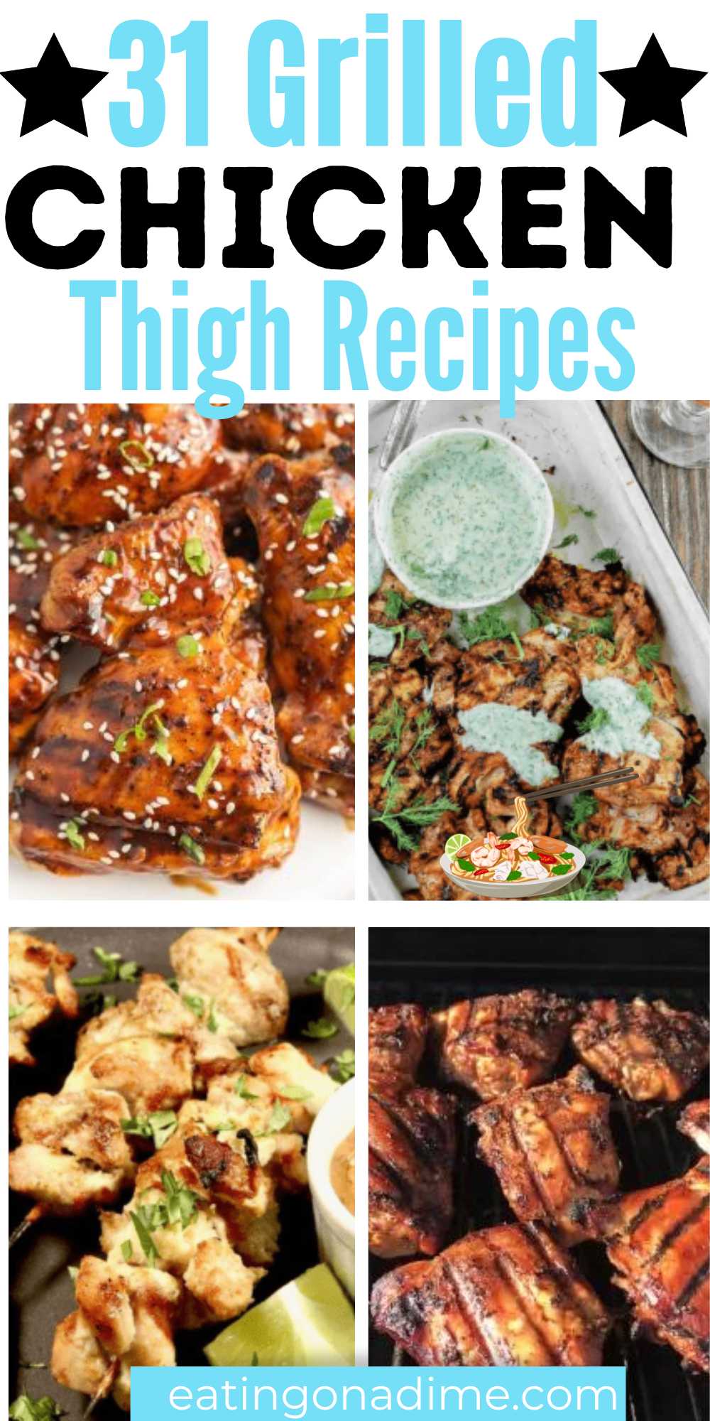 Friends and family will love these grilled chicken thigh recipes. We’ve rounded up 35 easy and delicious chicken thigh recipes for the grill that include bone in, boneless skinless and an assortment of easy marinade recipes. These marinated chicken recipes are juicy, tender, healthy and flavorful. #eatingonadime #grilledchickenthighrecipes #grilledchicken