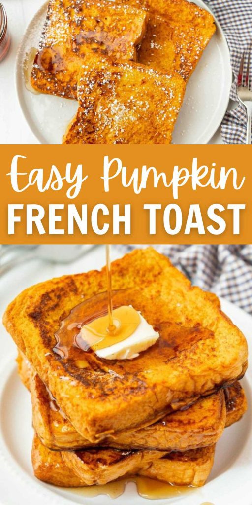 Try this easy Pumpkin French Toast recipe this fall. You are going to love this easy pumpkin french toast that is perfect for breakfast. We love fall recipes that are full of pumpkin recipes. Add your favorite sides for a complete meal meal. #eatingonadime #pumpkinfrenchtoast #frenchtoast
