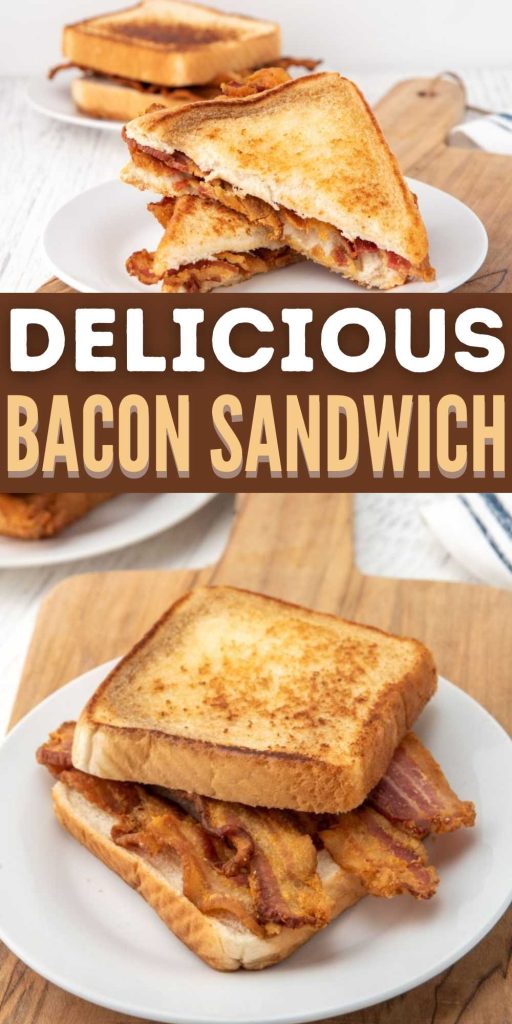 This Perfect Bacon Sandwich Recipe is just want you need to make for an easy weeknight dinner. Make this delicious bacon sandwich tonight. Skip the grilled cheese sandwich and make this bacon sandwich for a quick meal idea. #eatingonadime #baconsandwich #easybaconsandwich