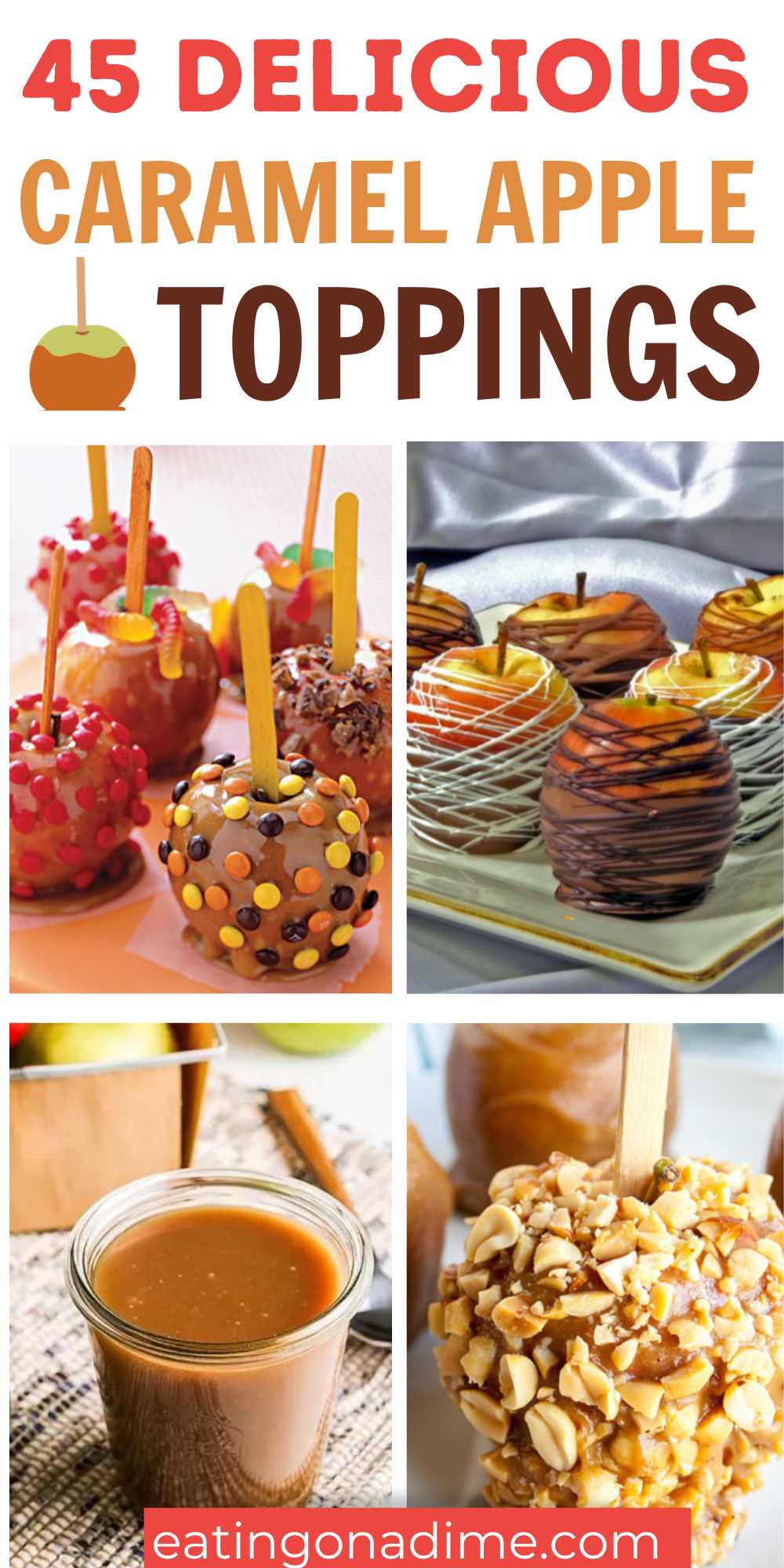 Satisfy your sweet cravings with these caramel apple toppings. We’ve rounded up the 45 best caramel apple toppings perfect for any occasion. Whether it’s for Thanksgiving or Halloween, these toppings for caramel apples are incredibly delicious. Choose from all these toppings and you will absolutely find your favorite. #eatingonadime #caramelappletopping #caramelapple