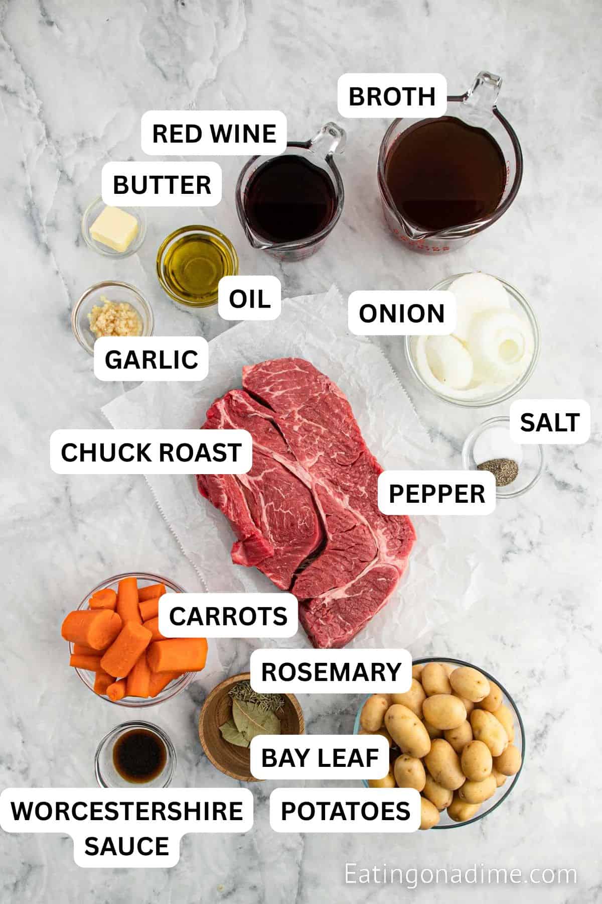 Ingredients needed for recipe: roast, salt, pepper, butter, oil, onion, carrots, garlic, beef broth, red wine, Worcestershire sauce, rosemary, bay leaves and baby potatoes.