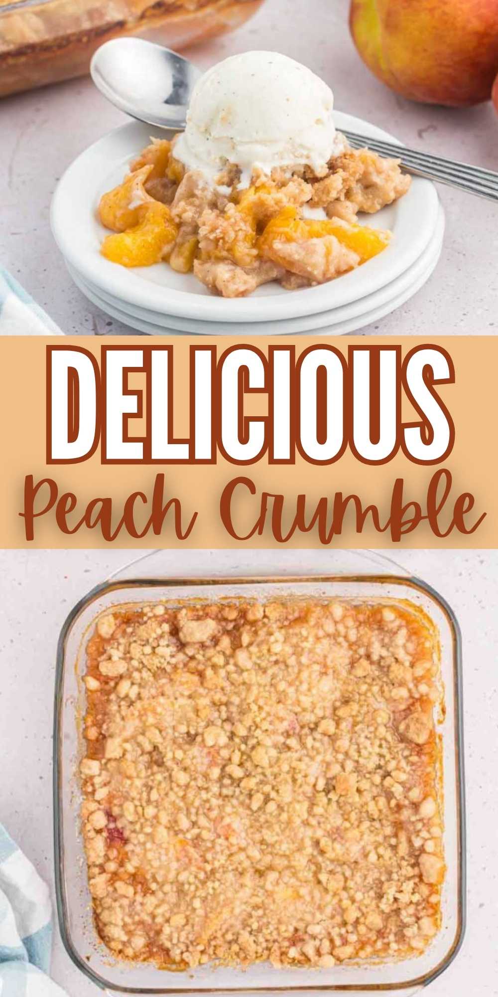 This made from scratch Peach Crumble is the perfect dessert to enjoy all year long. The crumble topping over peaches makes it so delicious. You will love the rich peach flavor and crumb topping. Feel free to substitute with canned peaches or frozen peaches. This peach crisp dessert is always a family favorite. #eatingonadime #peachcrumble #peachdessert