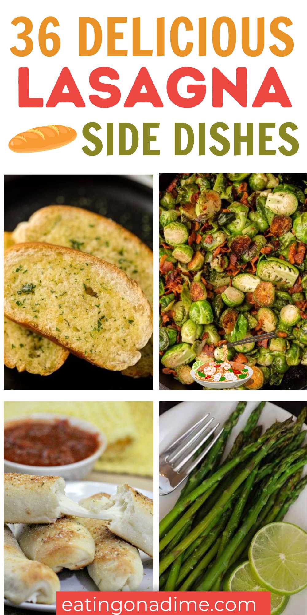Make the best side dishes for lasagna that are easy and tasty. Learn 55 lasagna side dishes that will complete your meal. These easy side dish ideas will jazz up your lasagna dinner. Whether you want something light, something heavy, or something healthy, we have something for everyone. #eatingonadime #sidedishesforlasagna #lasagnasidedishes
