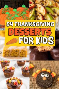54 Thanksgiving Desserts for Kids - Eating on a Dime
