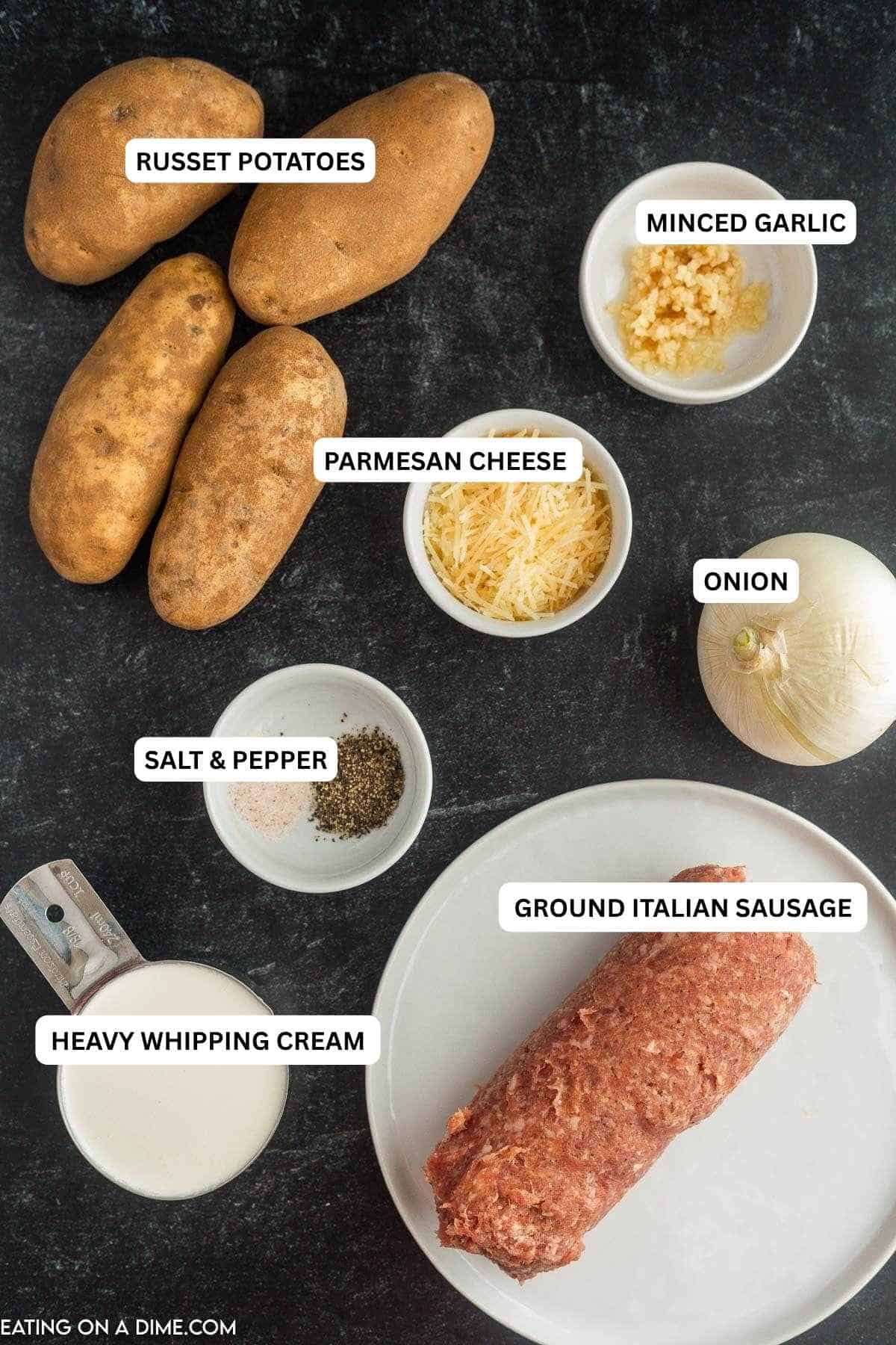 Ingredients for recipe: heavy whipping cream, ground Italian sausage, salt, pepper, onion, parmesan cheese, minced garlic and potatoes.