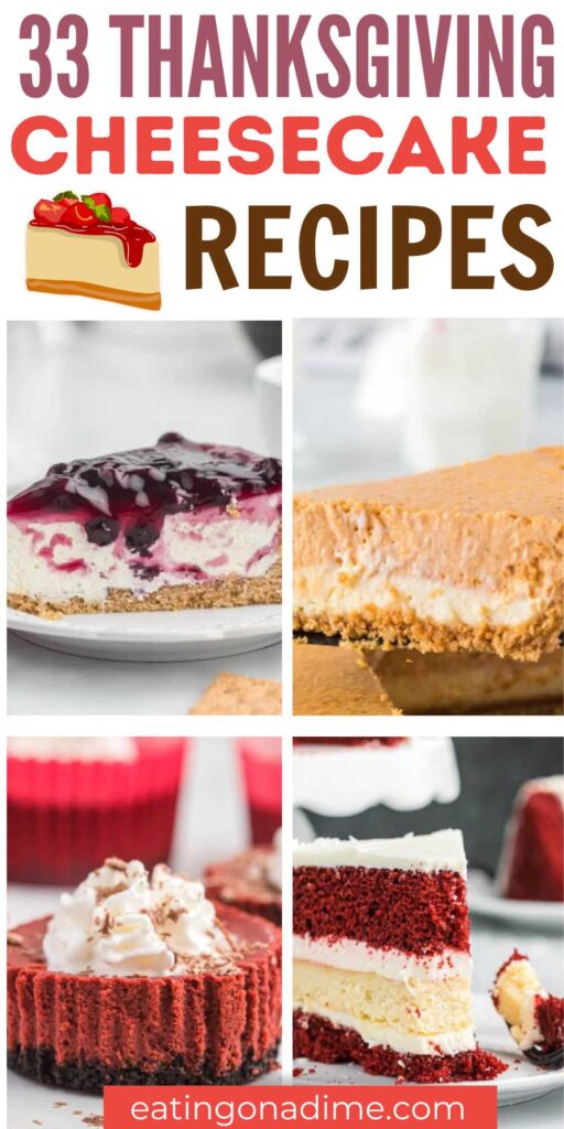 Give your guests a lot to be thankful for with 33 of our best Thanksgiving cheesecake recipes. These Cheesecake recipes are delicious! Provide the best Thanksgiving experience with our best Thanksgiving cheesecake recipes! #eatingonadime #thanksgivingcheesecakerecipes #cheesecakerecipes