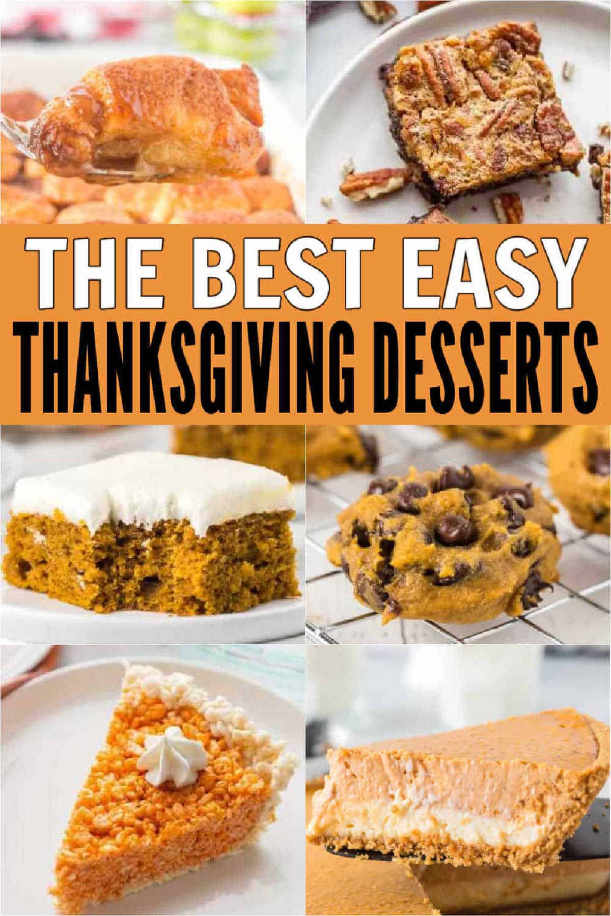 Everyone will love these delicious Thanksgiving dessert recipes. From cake and cookies to pie and more, these easy Thanksgiving desserts will be a hit with the adults and with kids at your Thanksgiving celebration. These quick and easy desserts are great to make ahead too! #eatingonadime #thanksgivingdesserts #easydessertrecipes #easydesserts 