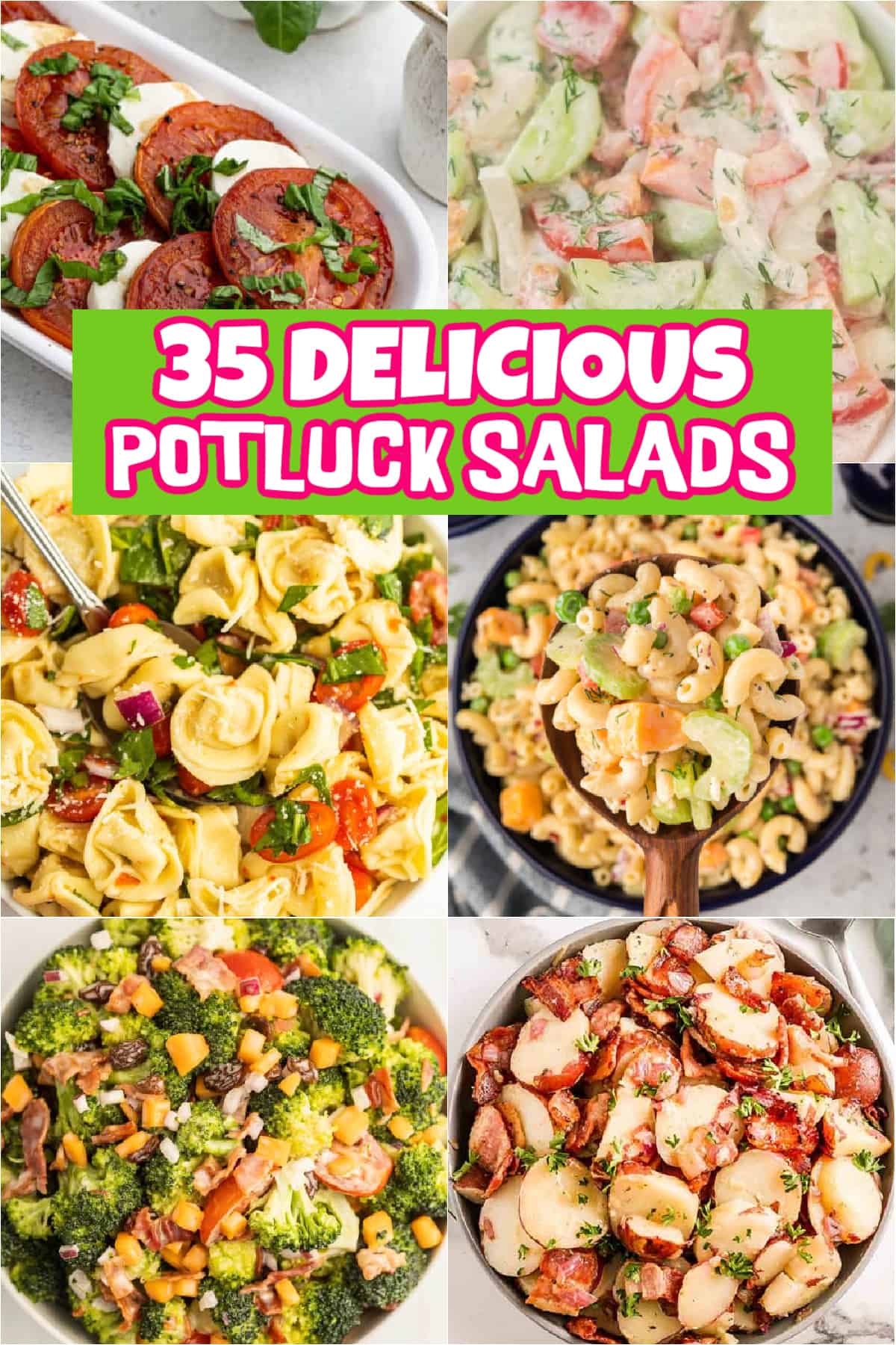 From pasta salads, to fruit salad, and green salads we have the best Potluck Salads to feed a crowd. Perfect for any holiday or gathering. If you are hosting a potluck and going to one this summer, these salads are the perfect addition to any meal. Choose from 35 delicious and easy salad recipes that everyone will love. #eatingonadime #potlucksalads #saladrecipes
