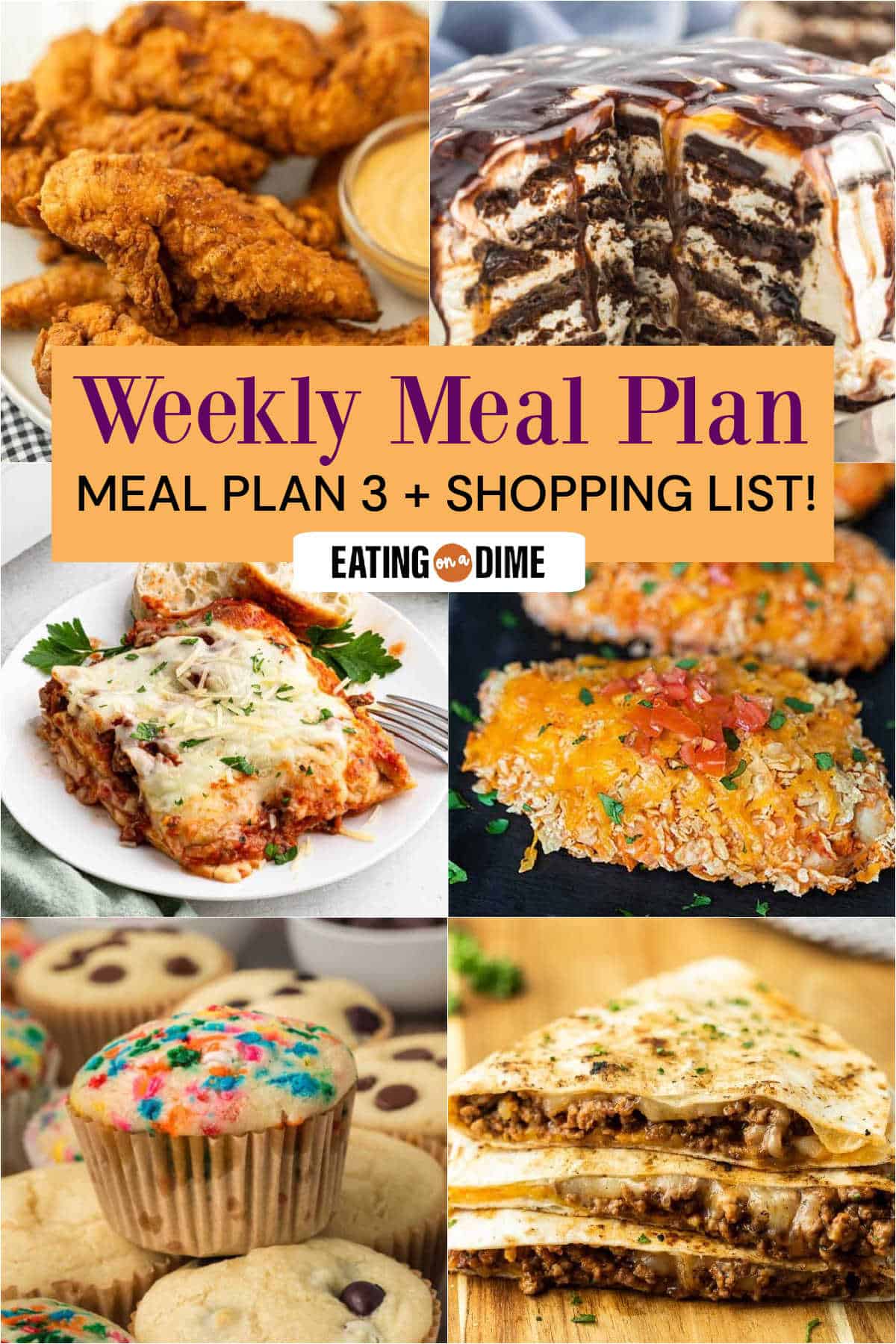Picture of the meals from this week's meal plan: Air Fryer Chicken Tenders, Easy Ice Cream Cake, Ravioli Lasagna, Baked Mexican Chicken, Pancake Muffins and Sloppy Joes Quesadillas. 
