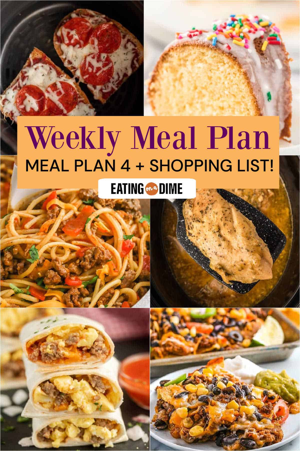 Picture of the meals from this week's meal plan: Air Fryer French Bread Pizza, Melted Ice Cream Cake, Taco Spaghetti, Crock Pot Ranch Chicken, Breakfast Burritos, Oven Baked Nachos. 
