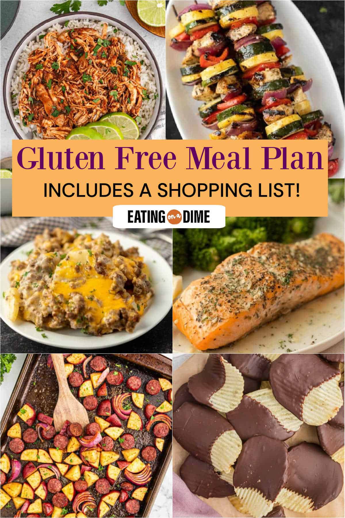 Picture of the meals from this week's meal plan: Cilantro Lime Shredded Chicken, Grilled Chicken Kabobs, Hamburger Casserole, Herb Grilled Salmon, Sausage and Potatoes Sheet Pan Meal and Chocolate Covered Potato Chips