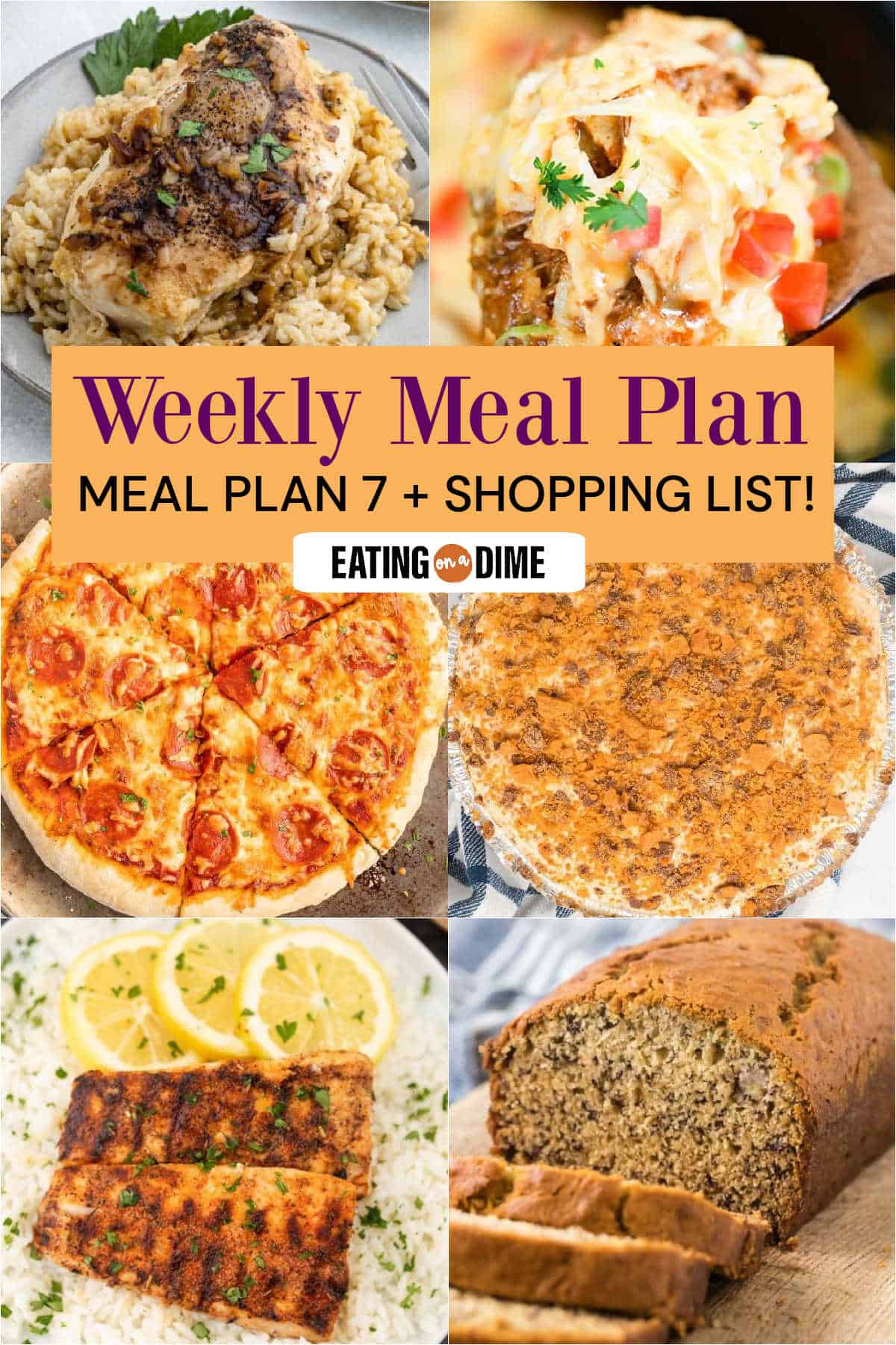 Picture of the meals from this week's meal plan: Instant Pot Beef Tips and Gravy, Crock Pot Shredded Beef Enchilada Casserole, Grilled Mahi Mahi, No Peek Chicken and Rice, Homemade Pizza Dough, Banana Bread and Butterfinger Pie!